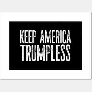 Keep America Trumpless Posters and Art